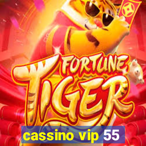 cassino vip 55